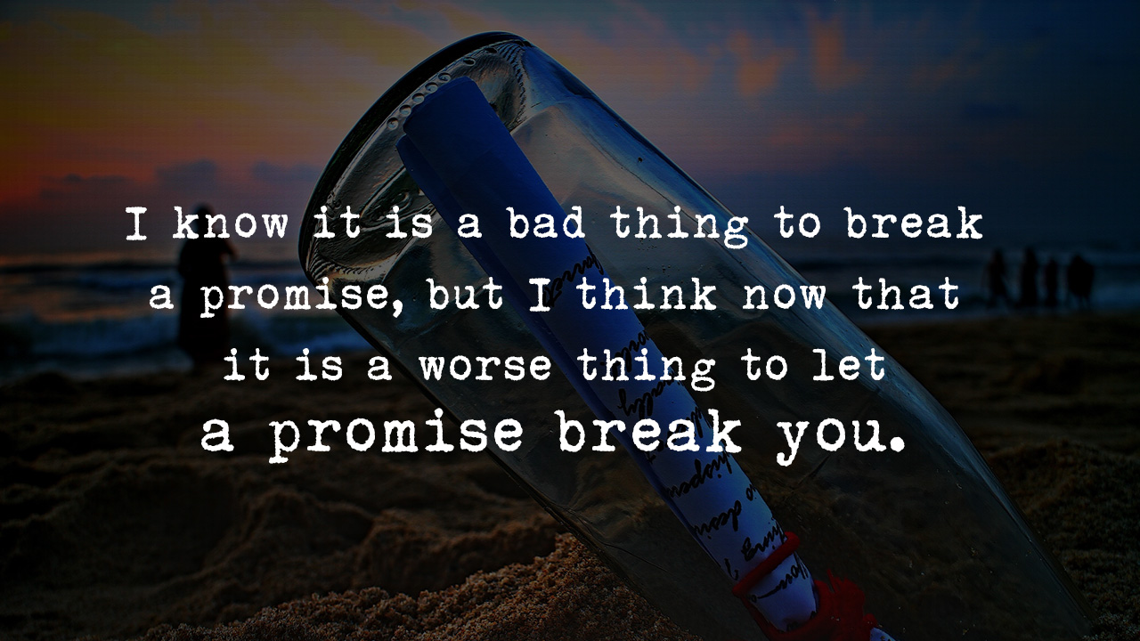 Quotes On Promises That Will Make You Remember Yours