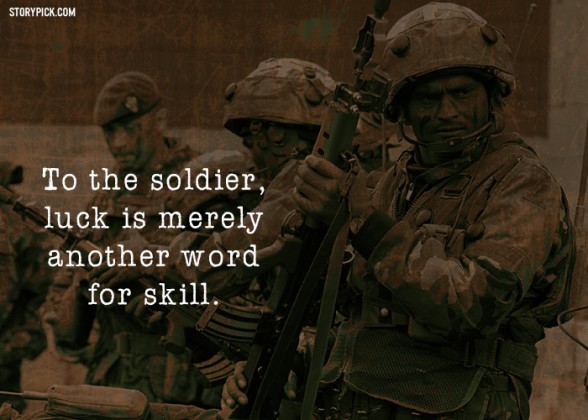 15 Quotes On Lives Of Soldiers That Will Make You Respect Them Even More