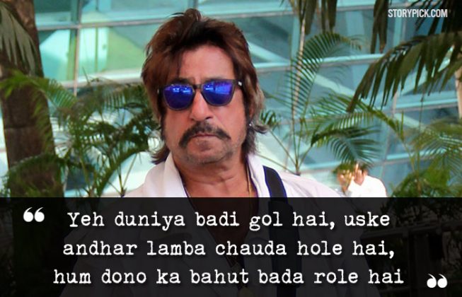 18 Epic Shakti Kapoor Dialogues That We All Have Tried To Mimic Atleast Once