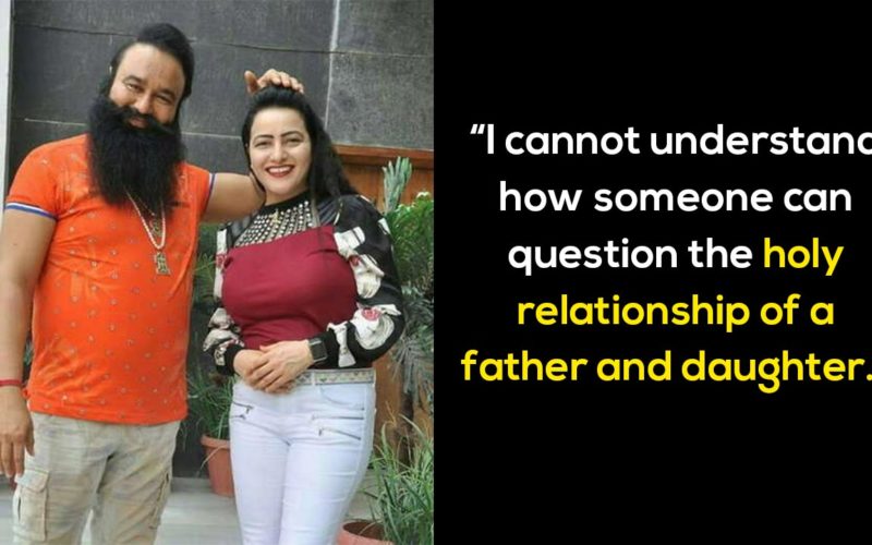 can a daughter not love her father honeypreet breaks silence defends pitaji ram rahim can a daughter not love her father