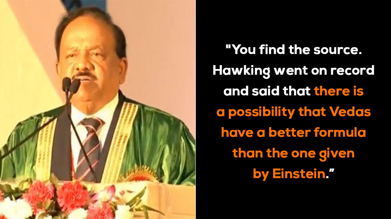 Union Sci-Tech Minister Claims Hawking Said Vedas May Have Superior