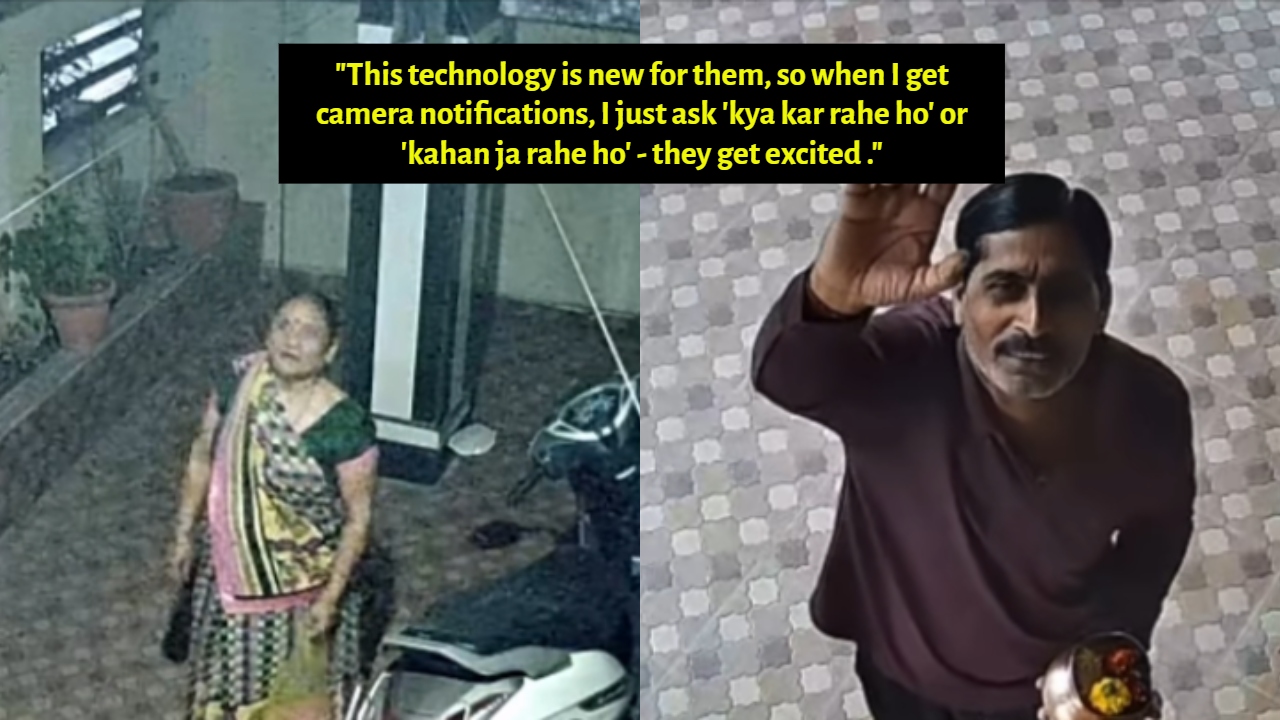 This Woman's Parents Use CCTV To Talk To Her After She Moved Out, Check-In On Her Daily